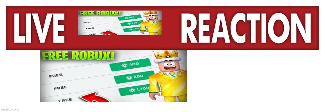 Live robux reaction | image tagged in live x reaction,robux | made w/ Imgflip meme maker