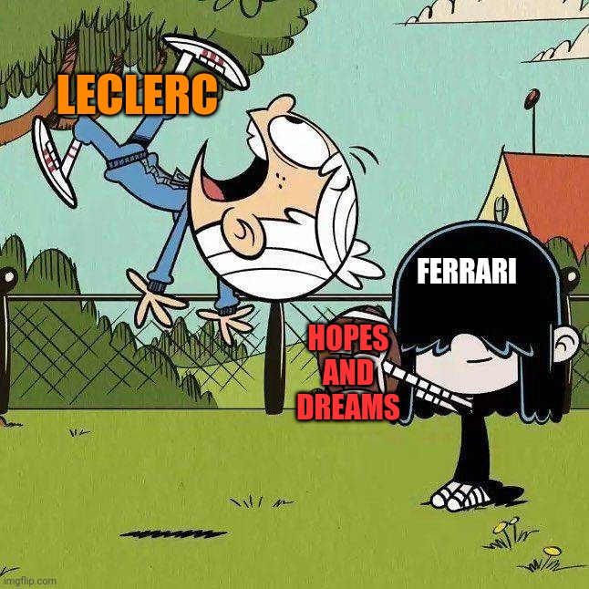 LECLERC; FERRARI; HOPES AND DREAMS | image tagged in formula 1,ferrari,peanuts,lucy,the loud house,lincoln loud | made w/ Imgflip meme maker