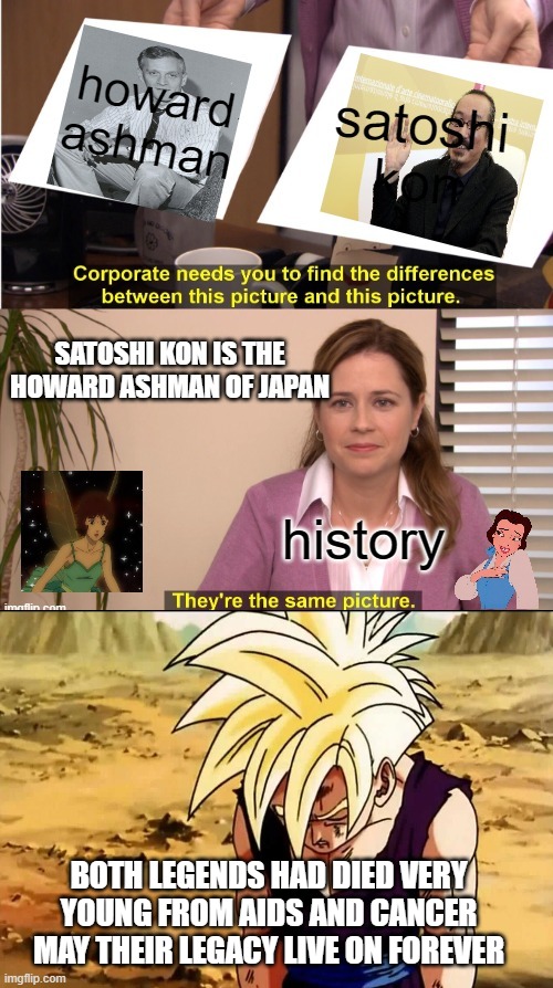son gohan sad about the legacy of animation | BOTH LEGENDS HAD DIED VERY YOUNG FROM AIDS AND CANCER MAY THEIR LEGACY LIVE ON FOREVER | image tagged in two legends,gohan,sad but true,cancer,anime meme,legacy | made w/ Imgflip meme maker