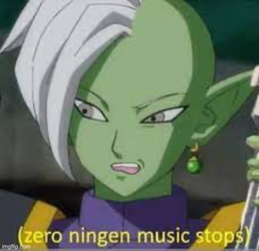 zero ningen | image tagged in zero ningen | made w/ Imgflip meme maker