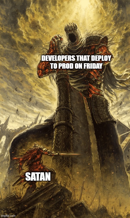 CrowdStrike oopsie | DEVELOPERS THAT DEPLOY
TO PROD ON FRIDAY; SATAN | image tagged in big guy and little guy | made w/ Imgflip meme maker