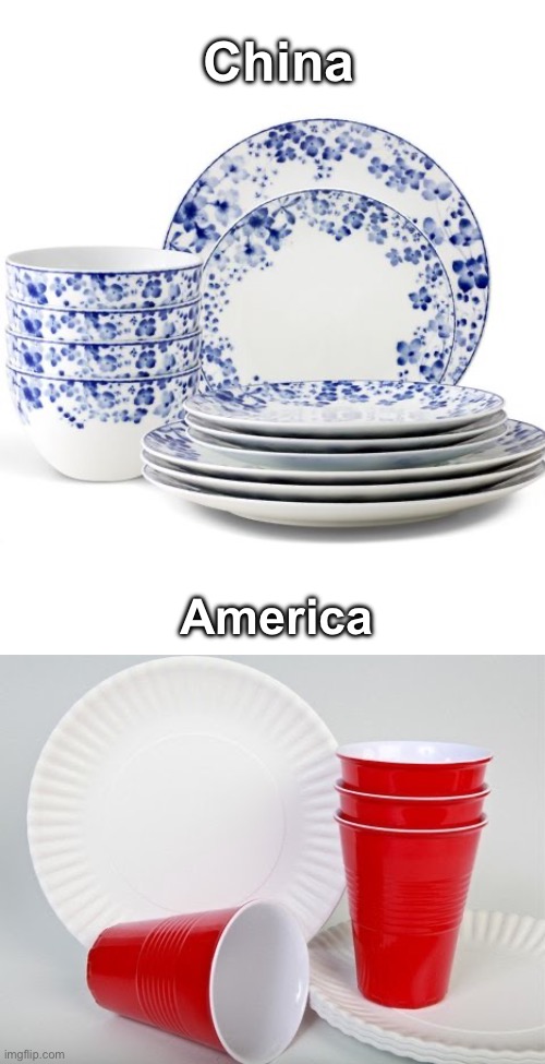 Fine China vs Redneck America | China; America | image tagged in china,america | made w/ Imgflip meme maker