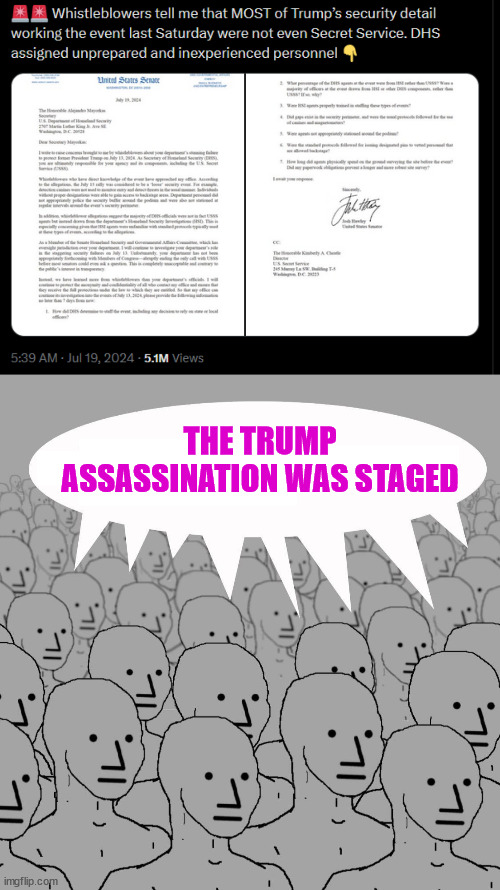 THE TRUMP ASSASSINATION WAS STAGED | image tagged in npc | made w/ Imgflip meme maker