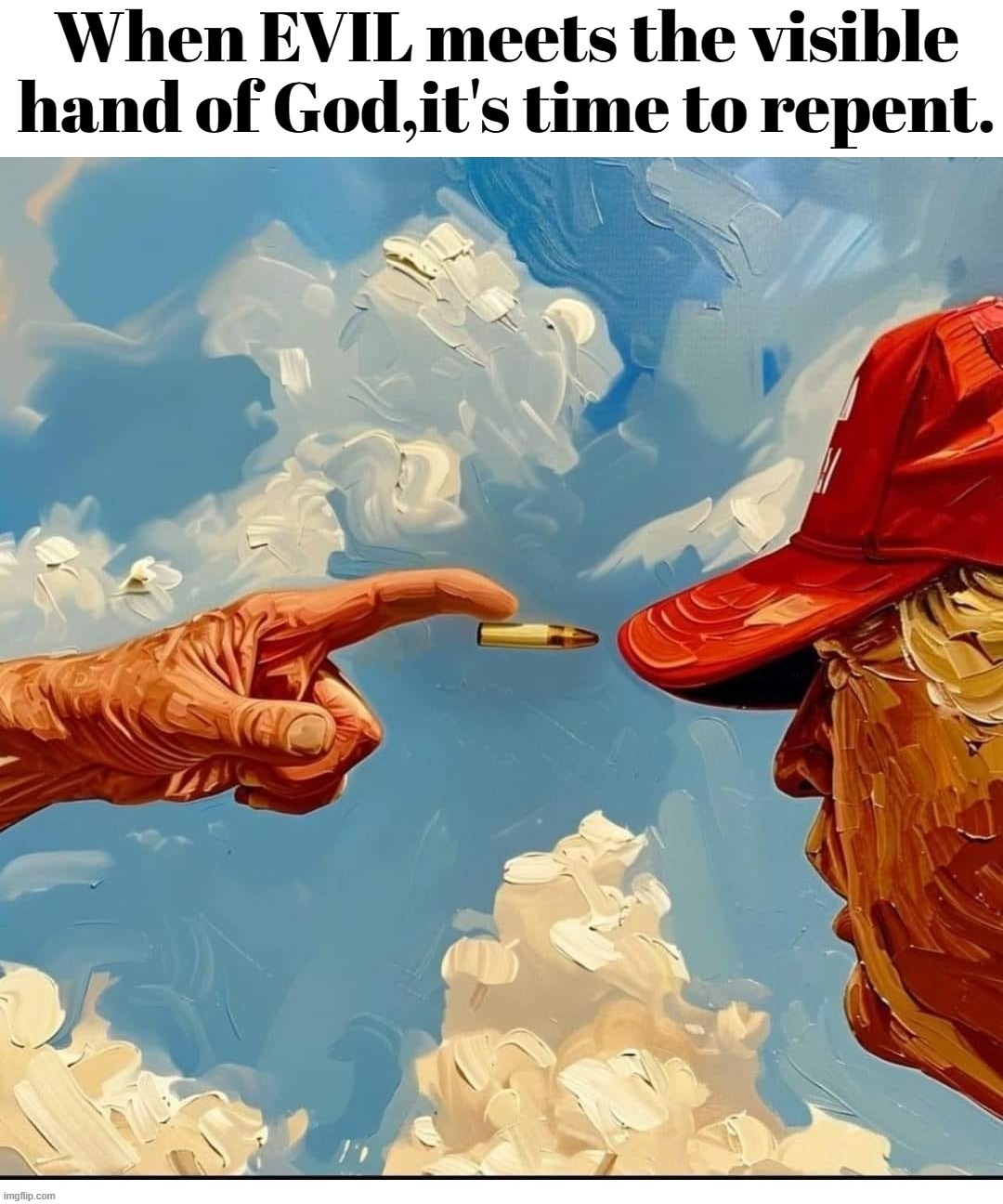 The Derp State hasn't got a prayer. | image tagged in evil,god wins,when god speaks,god always wins,deep state,the chosen | made w/ Imgflip meme maker