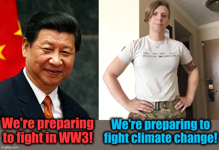 The difference | We're preparing to
fight climate change! We're preparing
to fight in WW3! | image tagged in dial,memes,joe biden,excuses,democrats,dementia | made w/ Imgflip meme maker