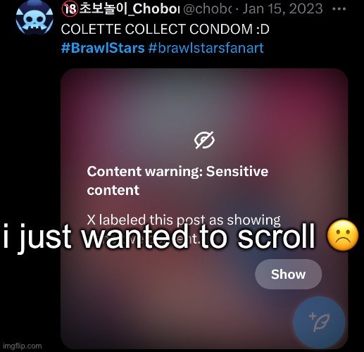 i just wanted to scroll ☹️ | made w/ Imgflip meme maker