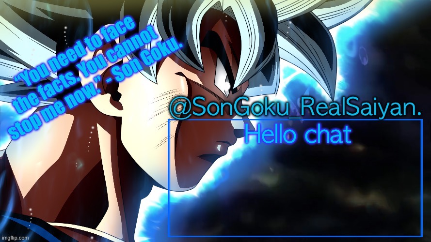 My gf comes back today??? | Hello chat | image tagged in songoku_realsaiyan temp v3 | made w/ Imgflip meme maker