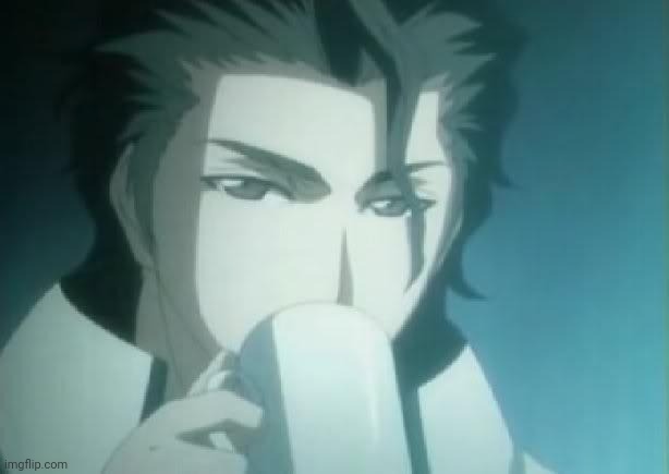 Sosuke Aizen Tea Drinking Interrupted | image tagged in sosuke aizen tea drinking interrupted | made w/ Imgflip meme maker