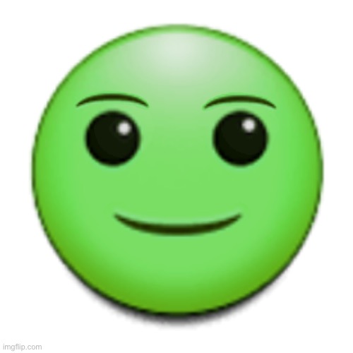 Green smile emoji | image tagged in green smile emoji | made w/ Imgflip meme maker