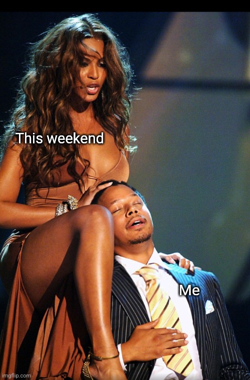 I needed it | This weekend; Me | image tagged in vacation,time off,work,stress | made w/ Imgflip meme maker