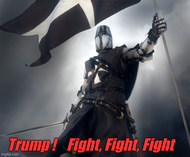 America 1st | Trump !    Fight, Fight, Fight | image tagged in deus vult,political meme,politics,funny memes,funny | made w/ Imgflip meme maker