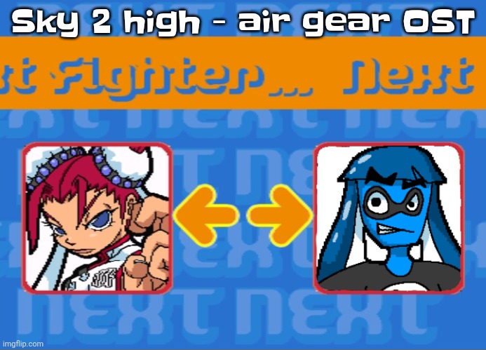 I just found out air gear isn't a game it's an ANIME. | Sky 2 high - air gear OST | image tagged in i'm dead bro | made w/ Imgflip meme maker