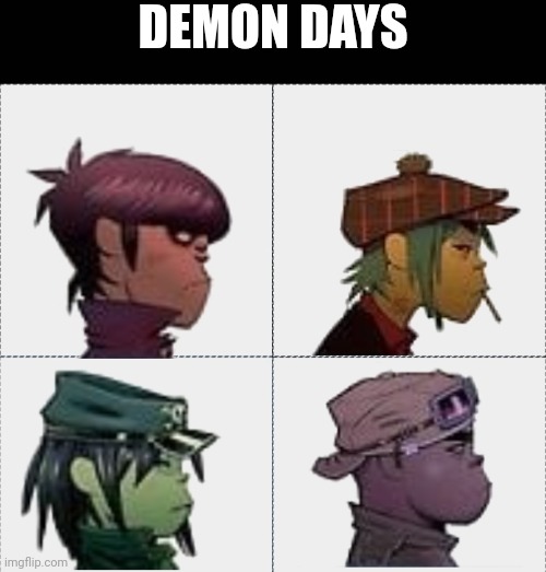 Bruh | DEMON DAYS | image tagged in four square template with header | made w/ Imgflip meme maker