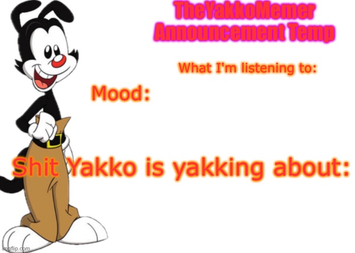 High Quality TheYakkoMemer Announcement V3 Blank Meme Template