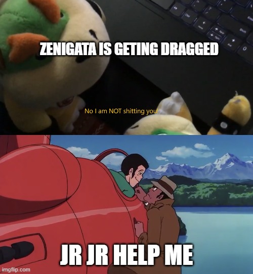 bowser jr watching lupin the third | ZENIGATA IS GETING DRAGGED; JR JR HELP ME | image tagged in anime,bowser,nintendo,videogames,super mario,bowser jr | made w/ Imgflip meme maker