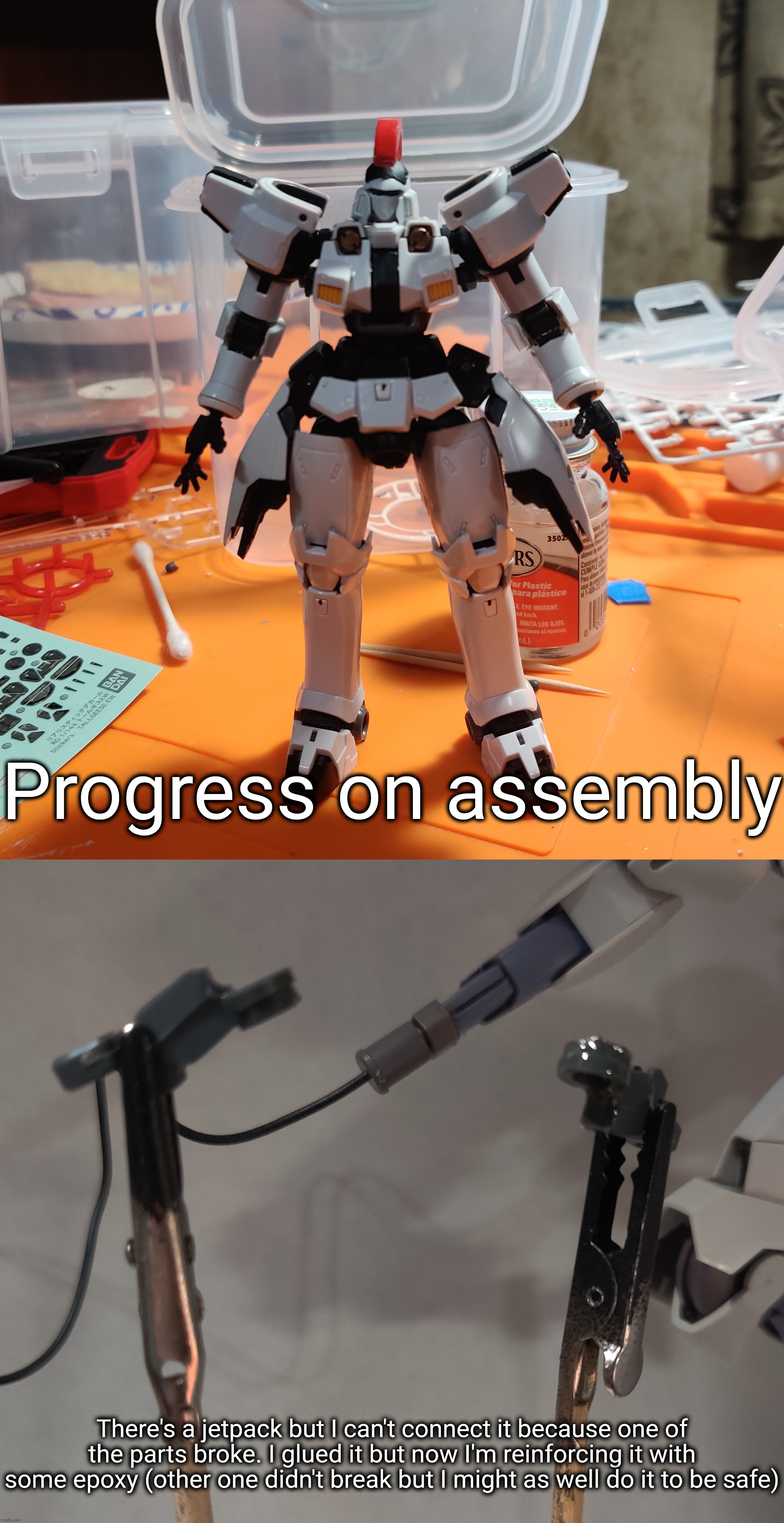 Hopefully it'll be ready by tomorrow | Progress on assembly; There's a jetpack but I can't connect it because one of the parts broke. I glued it but now I'm reinforcing it with some epoxy (other one didn't break but I might as well do it to be safe) | made w/ Imgflip meme maker