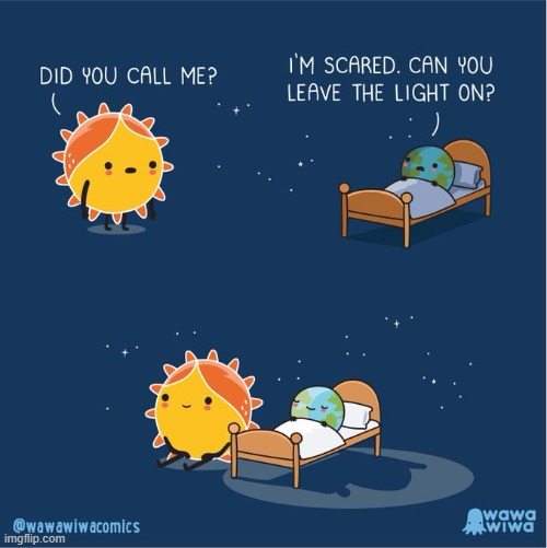 image tagged in sun,earth,bed,scared,night light,aww | made w/ Imgflip meme maker