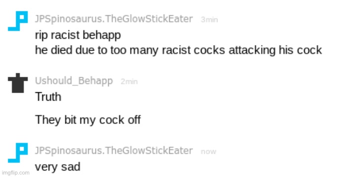 rip racist behapp | image tagged in rip racist behapp | made w/ Imgflip meme maker