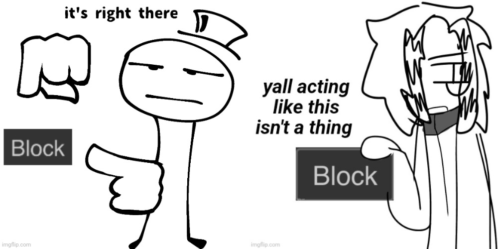 image tagged in haha i copied tweak,tweak yall acting like this isn't a thing | made w/ Imgflip meme maker