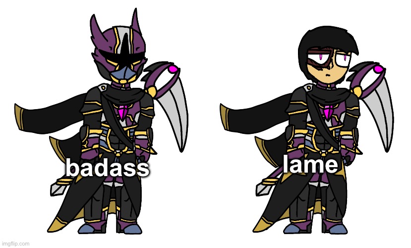 badass lame | image tagged in supernova v5 imgflip-bossfights,supernova v5 - no helmet imgflip-bossfights | made w/ Imgflip meme maker