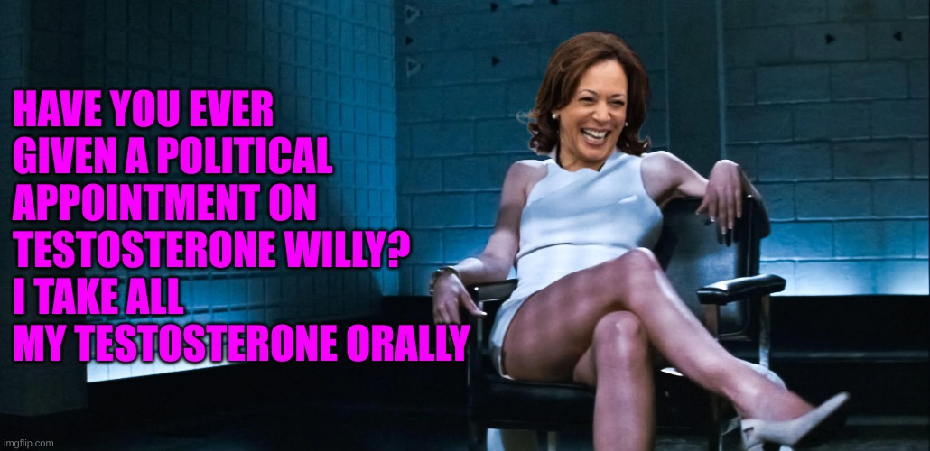 Friendo Basic Instinct | HAVE YOU EVER GIVEN A POLITICAL APPOINTMENT ON TESTOSTERONE WILLY?
I TAKE ALL MY TESTOSTERONE ORALLY | image tagged in friendo basic instinct | made w/ Imgflip meme maker