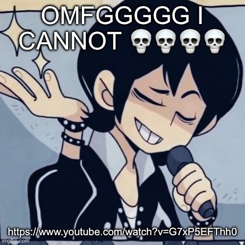 South park is wild for making this joke https://www.youtube.com/watch?v=G7xP5EFThh0 | OMFGGGGG I CANNOT 💀💀💀💀; https://www.youtube.com/watch?v=G7xP5EFThh0 | image tagged in tophamhatkyo just sayin | made w/ Imgflip meme maker