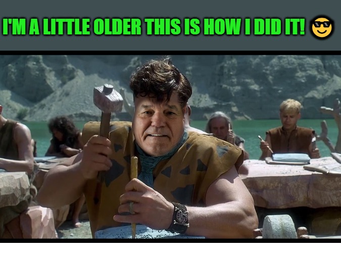 I'M A LITTLE OLDER THIS IS HOW I DID IT! ? | made w/ Imgflip meme maker