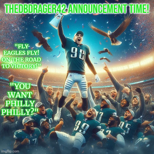 High Quality thedbdrager42s eagles Superbowl temp: Blank Meme Template