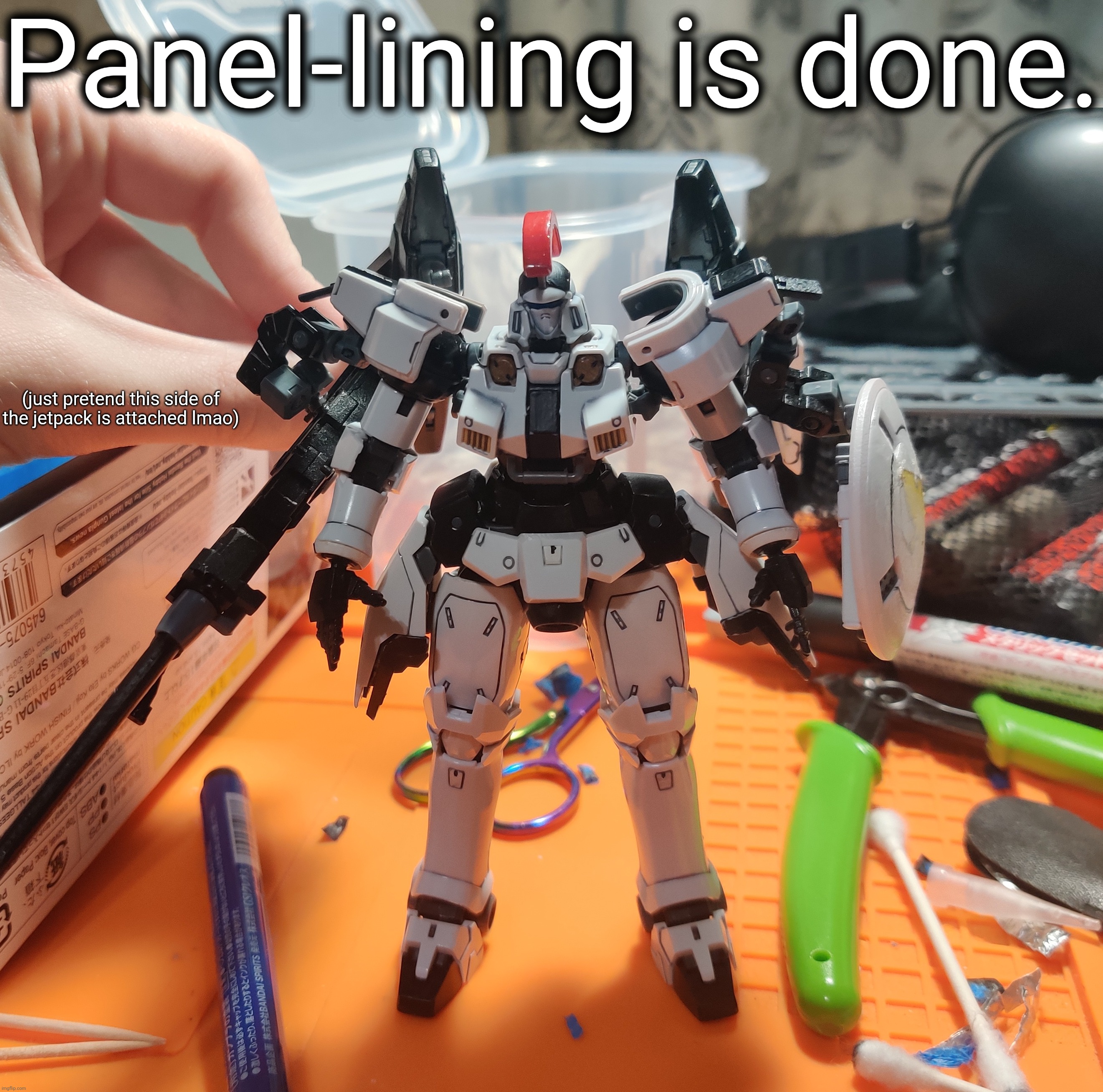 I'm still pissed that the part broke | Panel-lining is done. (just pretend this side of the jetpack is attached lmao) | made w/ Imgflip meme maker