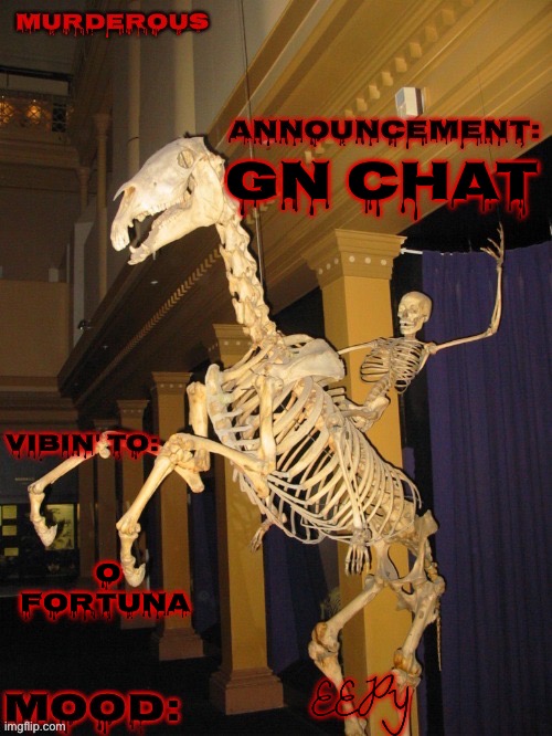 fuck yeah! (Thanks skibble) | GN CHAT; O FORTUNA; EEPY | image tagged in fuck yeah thanks skibble | made w/ Imgflip meme maker