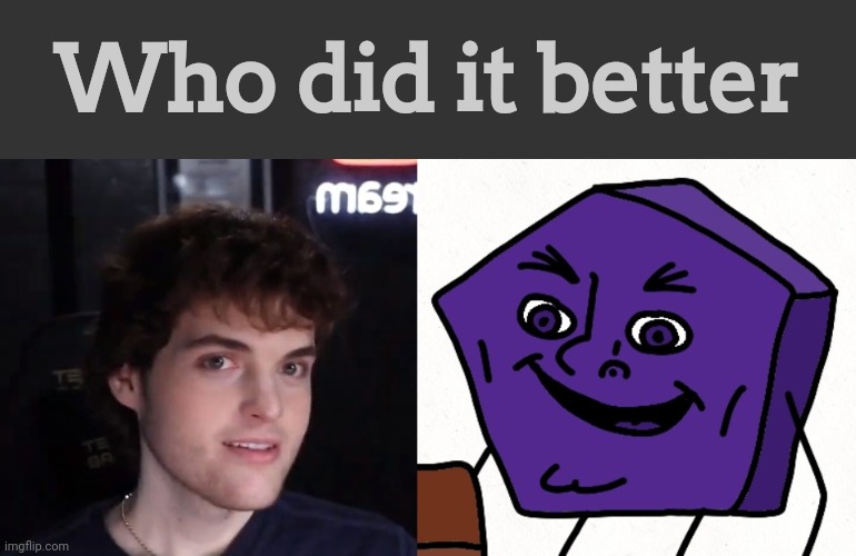 ㅤ | Who did it better | image tagged in dream face reveal,shape shorts,who would win | made w/ Imgflip meme maker