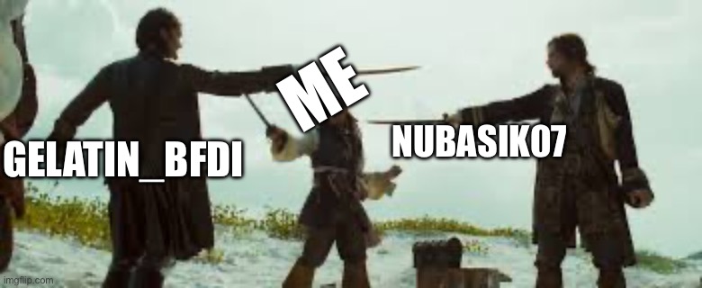 three way duel | ME; GELATIN_BFDI; NUBASIK07 | image tagged in three way duel | made w/ Imgflip meme maker