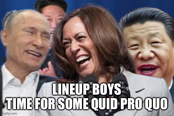 Kamala uses her talents | LINEUP BOYS
 TIME FOR SOME QUID PRO QUO | image tagged in funny memes,memes,gifs,kamala harris,trump | made w/ Imgflip meme maker