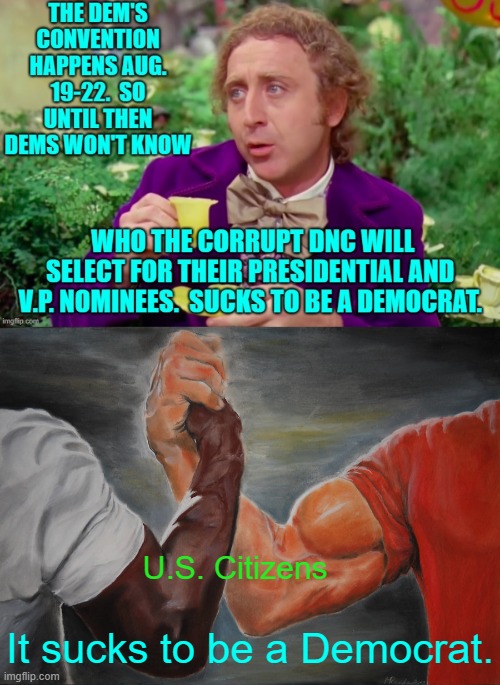 Agreement! | U.S. Citizens; It sucks to be a Democrat. | image tagged in epic handshake | made w/ Imgflip meme maker