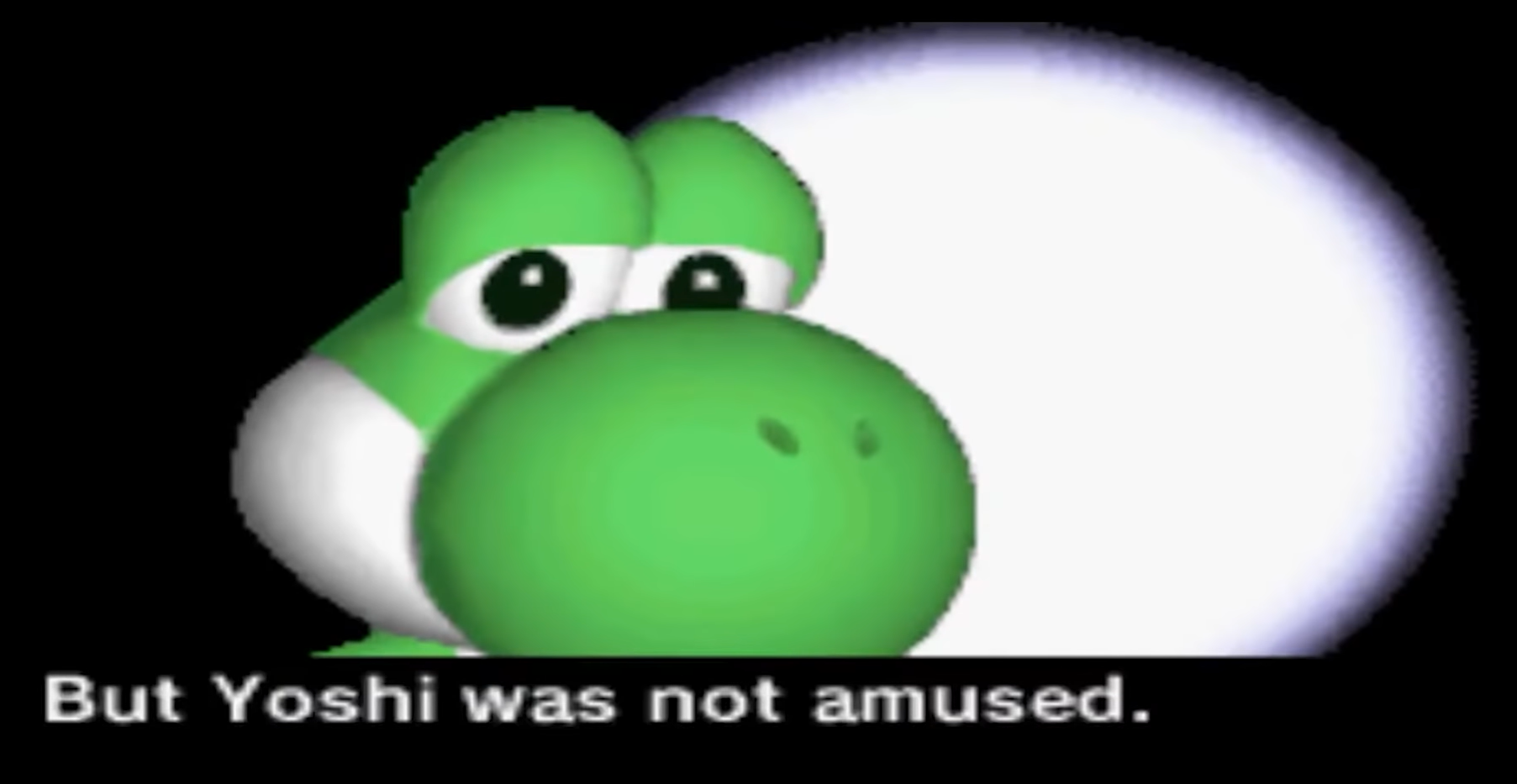 But yoshi was not amused Blank Meme Template