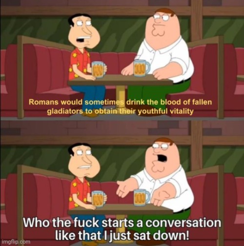 who the hell starts a conversation like that | image tagged in who the hell starts a conversation like that | made w/ Imgflip meme maker