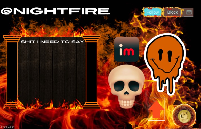 Nightfire's Announcement Template | image tagged in nightfire's announcement template | made w/ Imgflip meme maker