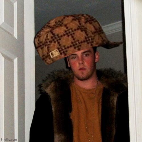 Big Hat Steve | image tagged in memes,scumbag steve | made w/ Imgflip meme maker