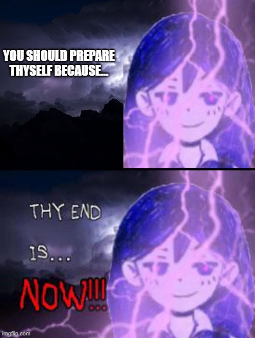 YOU SHOULD PREPARE THYSELF BECAUSE... | image tagged in ltg lightning,thy stairs is now | made w/ Imgflip meme maker