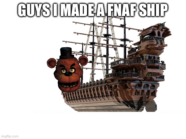 GUYS I MADE A FNAF SHIP | made w/ Imgflip meme maker