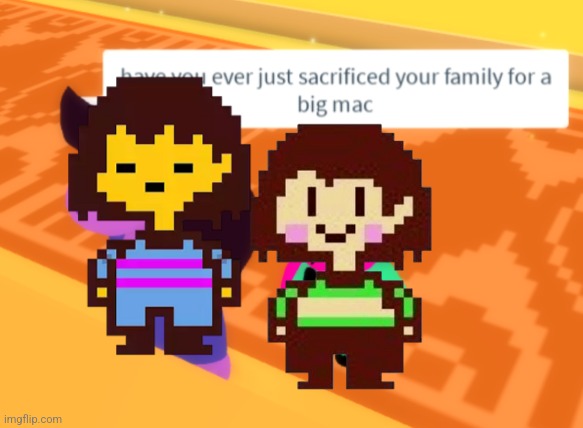 Have you ever just sacrificed your family for a Big Mac Ralsei | image tagged in have you ever just sacrificed your family for a big mac ralsei | made w/ Imgflip meme maker