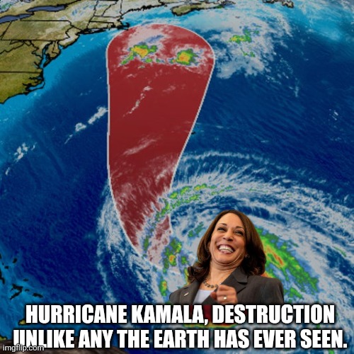 HURRICANE KAMALA, DESTRUCTION UNLIKE ANY THE EARTH HAS EVER SEEN. | made w/ Imgflip meme maker