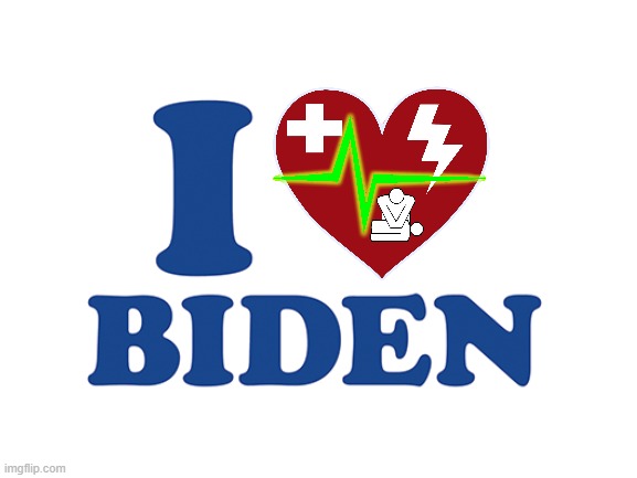 I CPR Biden | image tagged in cpr,biden,genocide joe,heart attack,joe biden | made w/ Imgflip meme maker