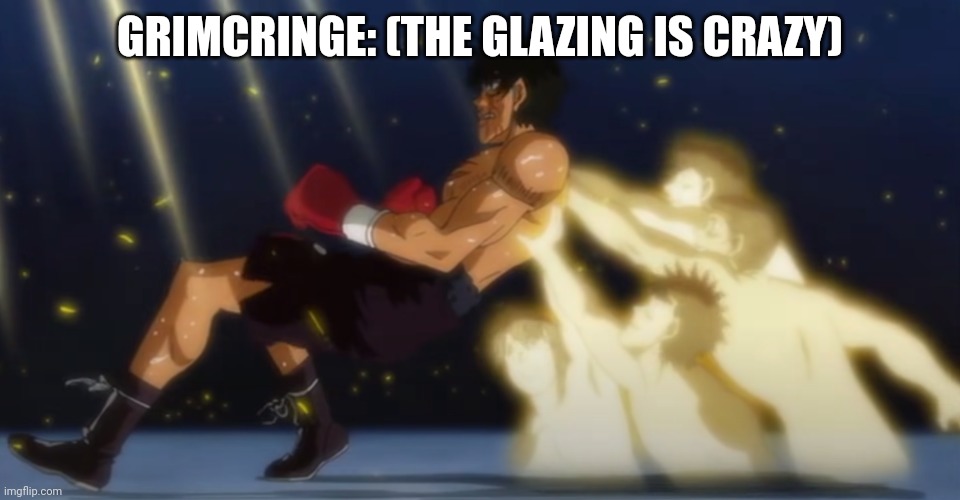 Mamoru Takamura Supported by Friends | GRIMCRINGE: (THE GLAZING IS CRAZY) | image tagged in mamoru takamura supported by friends | made w/ Imgflip meme maker