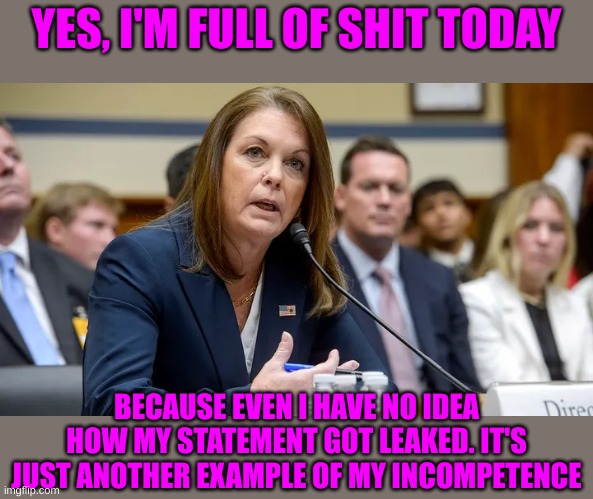 When your Full of Biden, you lie like one | YES, I'M FULL OF SHIT TODAY; BECAUSE EVEN I HAVE NO IDEA HOW MY STATEMENT GOT LEAKED. IT'S JUST ANOTHER EXAMPLE OF MY INCOMPETENCE | made w/ Imgflip meme maker