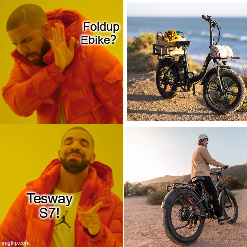 Fold-up ebike is not my type, but Tesway S7 is my favorite!