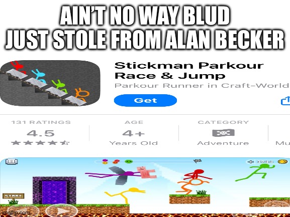 Blank White Template | AIN’T NO WAY BLUD JUST STOLE FROM ALAN BECKER | image tagged in blank white template,copyright | made w/ Imgflip meme maker