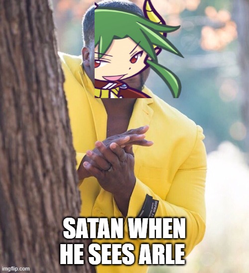 SATAN WHEN HE SEES ARLE | image tagged in puyo puyo | made w/ Imgflip meme maker