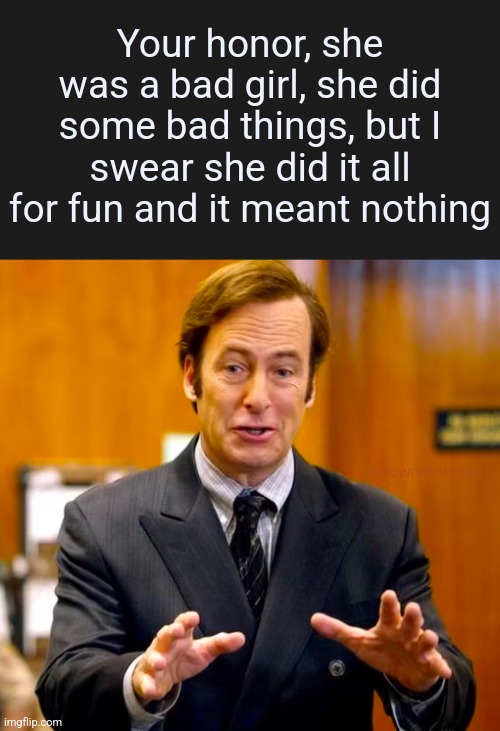 Saul Goodman Your Honor - Imgflip