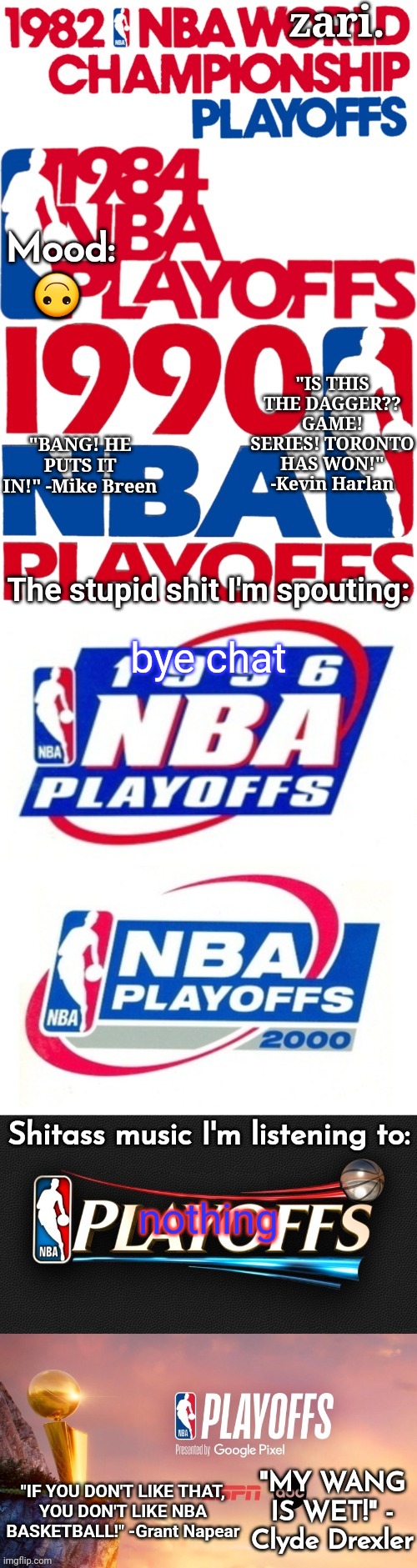 new temp | 🙃; bye chat; nothing | image tagged in zari 's long nba playoffs temp | made w/ Imgflip meme maker